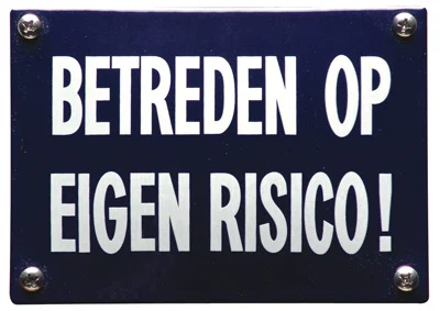 Betreden op eigen risico! emaille bord 14x10 cm. Type KNH29