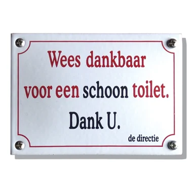 Wees dankbaar voor een schoon toilet. Emaille. 14x10 cm. Type KNH63