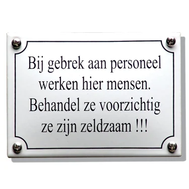 Bij gebrek aan personeel werken hier mensen..... Emaille 14x10 cm. Type KNH64