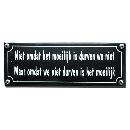 Niet omdat het moeilijk is.... Emaille bordje 19,5x7 cm. Type KNH89
