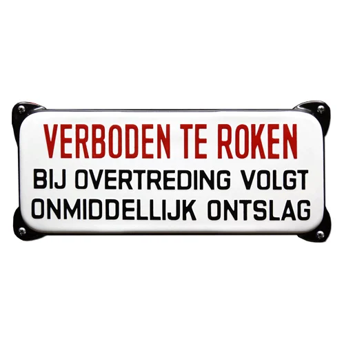 Emaille bord - Verboden te roken...ontslag - 29,5x14,5 cm