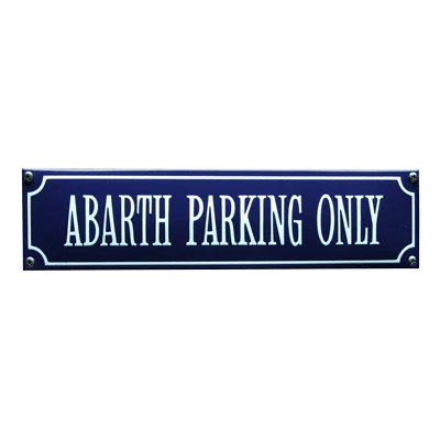ABARTH PARKING ONLY emaille "straatnaambordje". 33x8 cm. Type S-02