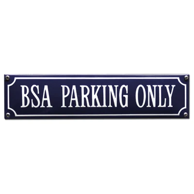 BSA PARKING ONLY emaille "straatnaambordje". 33x8 cm. Type S-11