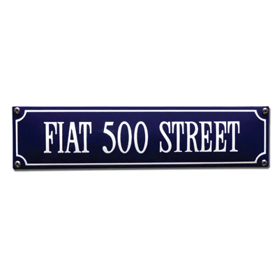 FIAT 500 STREET emaille "straatnaambordje". 33x8 cm. Type S-28