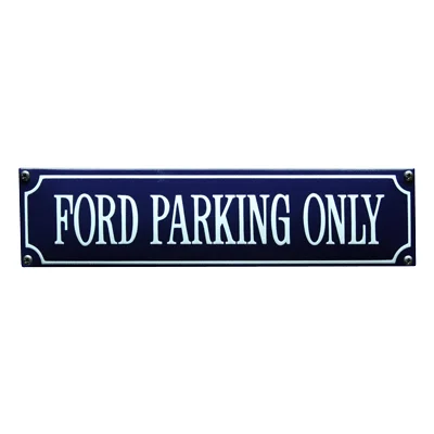 FORD PARKING ONLY emaille "straatnaambordje". 33x8 cm. Type S-31