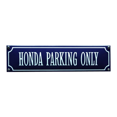 HONDA PARKING ONLY emaille "straatnaambordje". 33x8 cm. Type S-39
