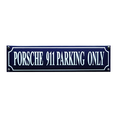 PORSCHE 911 PARKING ONLY emaille bordje. 33x8 cm. Type S-73