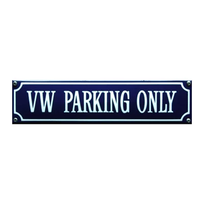 VW PARKING ONLY emaille parkeerbord. 33x8 cm. Type S-94