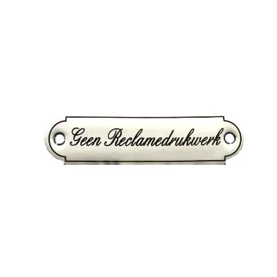 Geen Reklamedrukwerk. Emaille tekstbordje Klassiek. 8x2,2 cm. Lettertype Sierschrift
