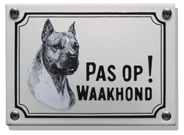 Pas op! Waakhond American Stafford Terriër. Emaille bordje (klein) 14x10 cm