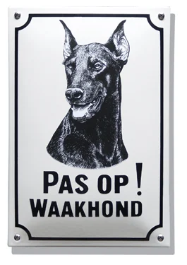 Pas op! Waakhond Doberman. Emaille bord (groot) 20x30 cm