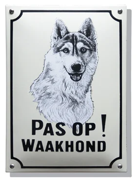 Pas op! Waakhond Husky. Emaille bord (groot) 20x30 cm